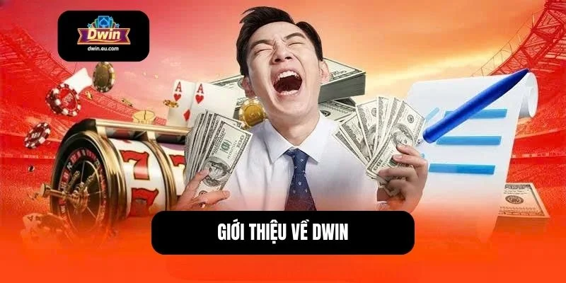 Giới thiệu về Dwin